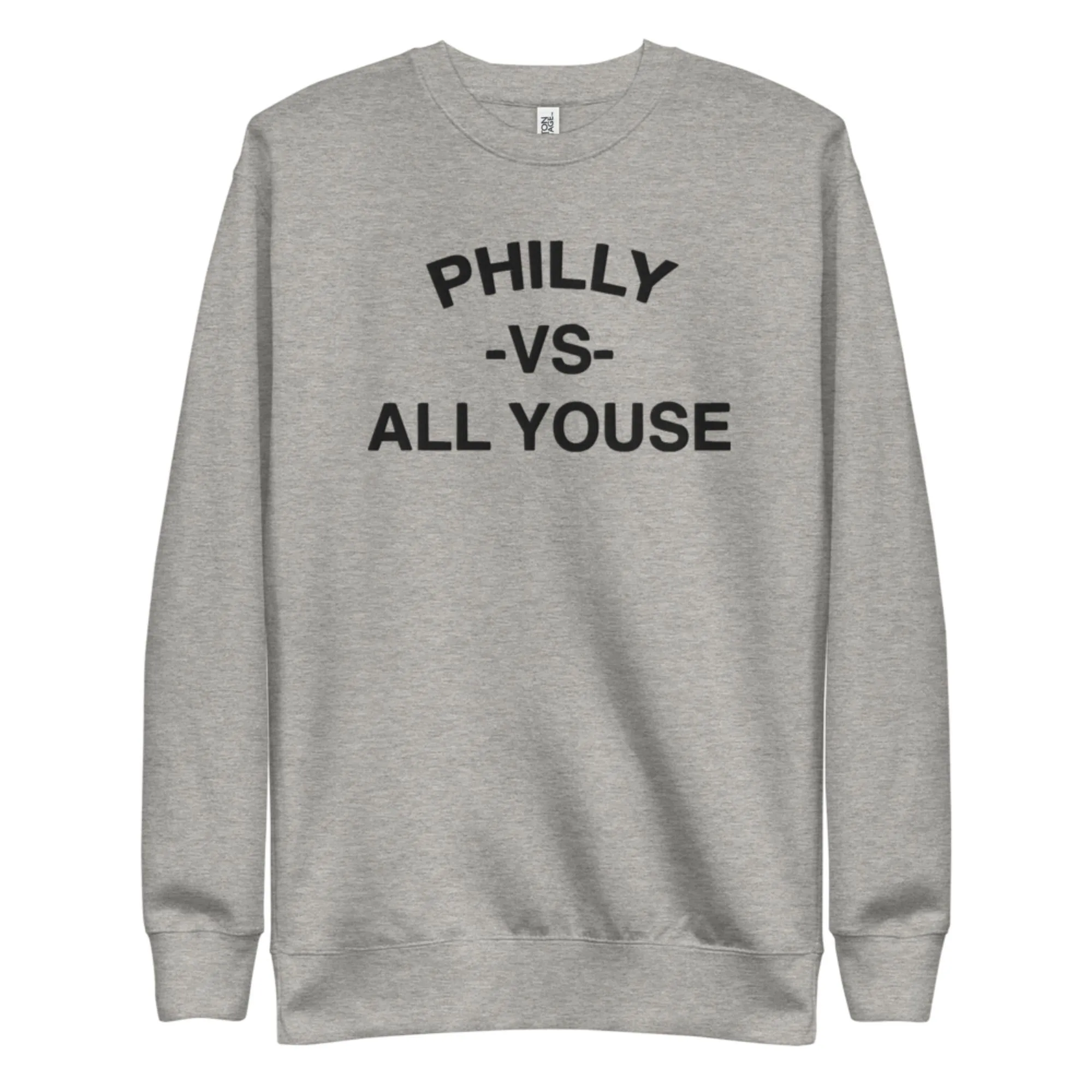 "Philly vs. All Youse" Embroidered Sweatshirt