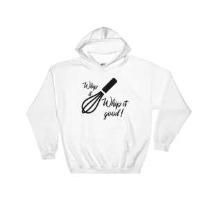 Whip it Good Hoodie